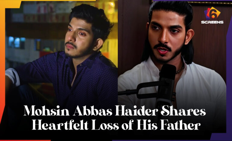 Mohsin Abbas Haider Shares Heartfelt Loss of His Father